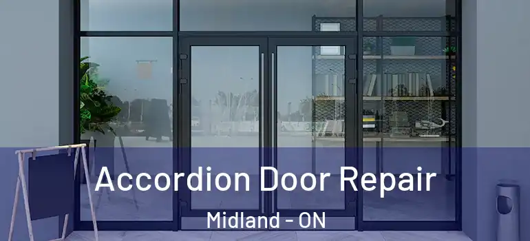  Accordion Door Repair Midland - ON