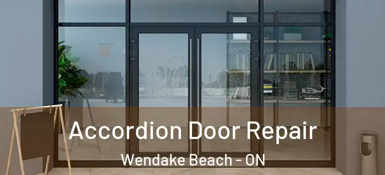  Accordion Door Repair Wendake Beach - ON