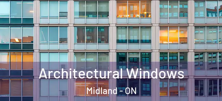  Architectural Windows Midland - ON