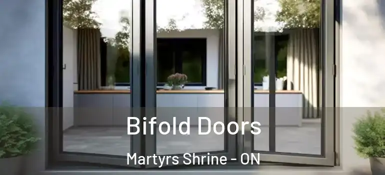  Bifold Doors Martyrs Shrine - ON