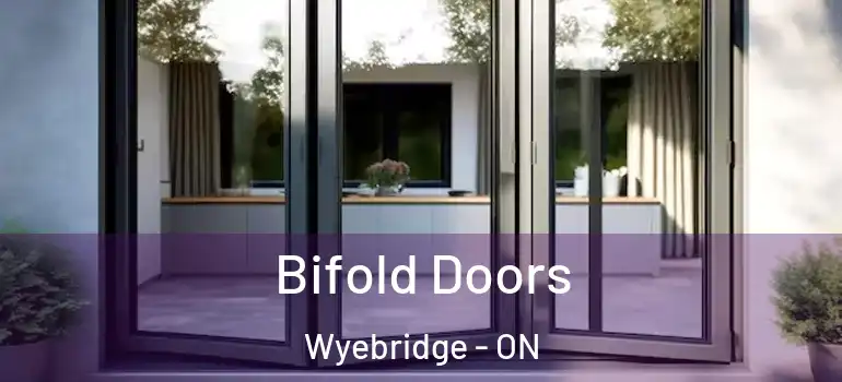  Bifold Doors Wyebridge - ON