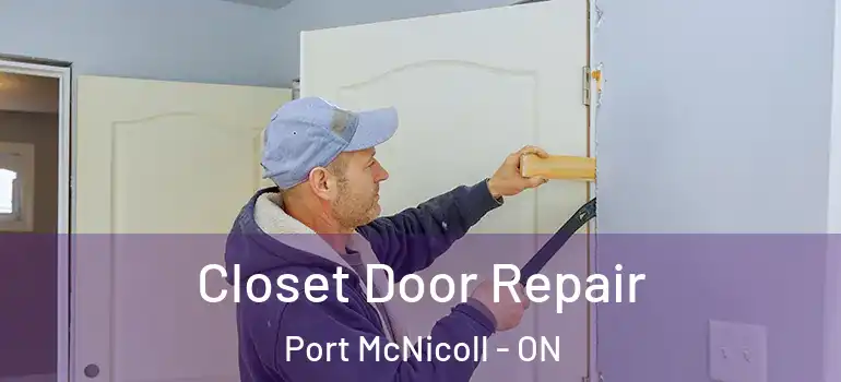  Closet Door Repair Port McNicoll - ON
