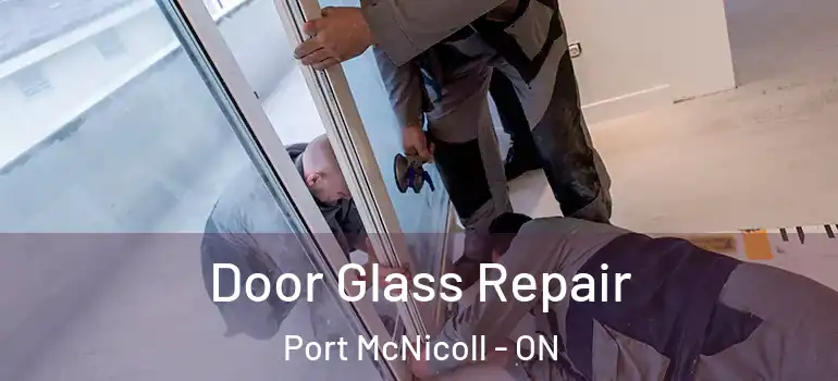  Door Glass Repair Port McNicoll - ON