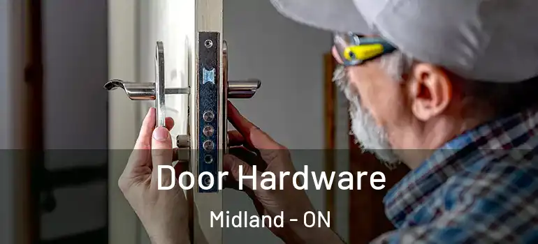  Door Hardware Midland - ON