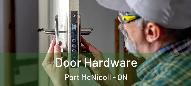  Door Hardware Port McNicoll - ON