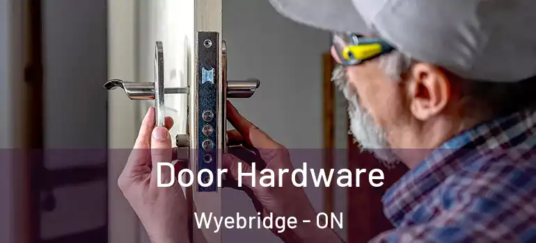  Door Hardware Wyebridge - ON