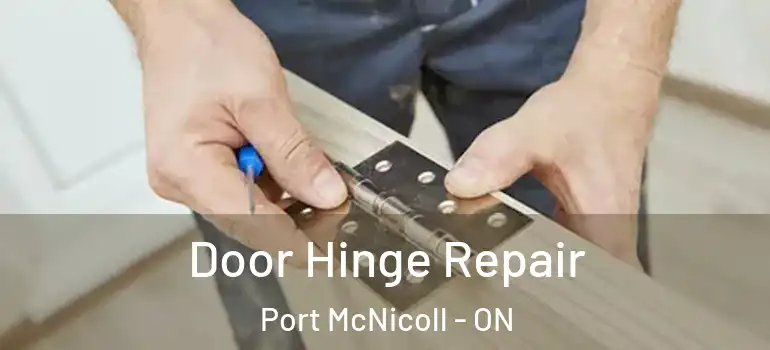  Door Hinge Repair Port McNicoll - ON