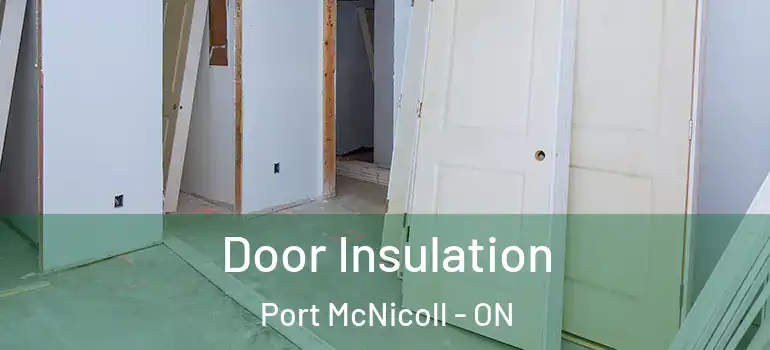  Door Insulation Port McNicoll - ON
