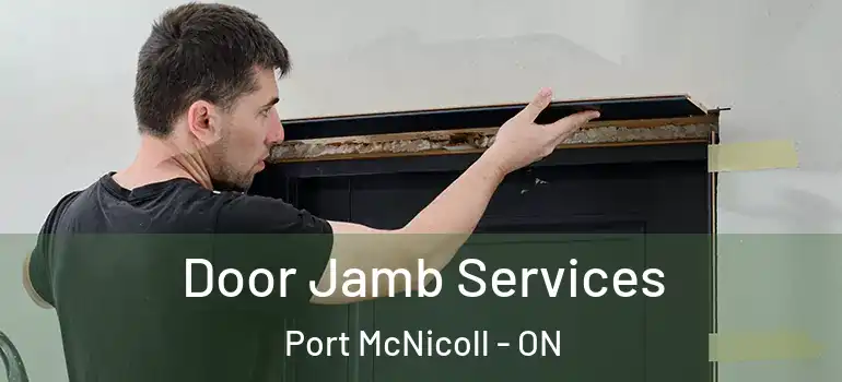  Door Jamb Services Port McNicoll - ON
