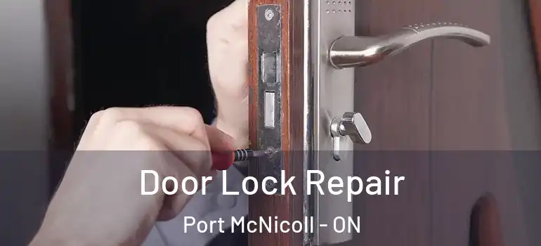  Door Lock Repair Port McNicoll - ON