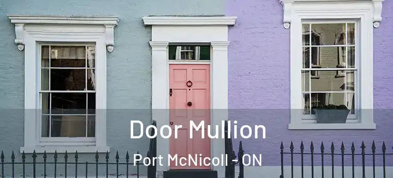  Door Mullion Port McNicoll - ON