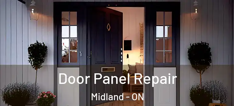  Door Panel Repair Midland - ON