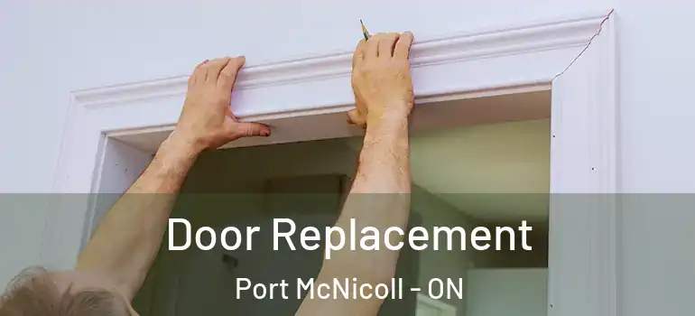  Door Replacement Port McNicoll - ON