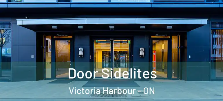  Door Sidelites Victoria Harbour - ON