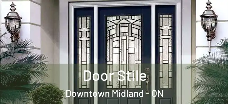  Door Stile Downtown Midland - ON