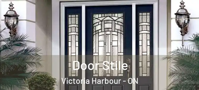  Door Stile Victoria Harbour - ON
