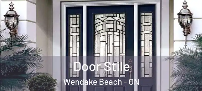  Door Stile Wendake Beach - ON