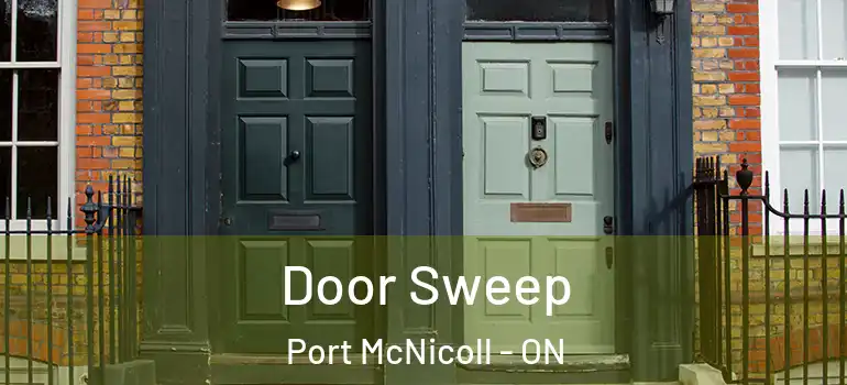  Door Sweep Port McNicoll - ON