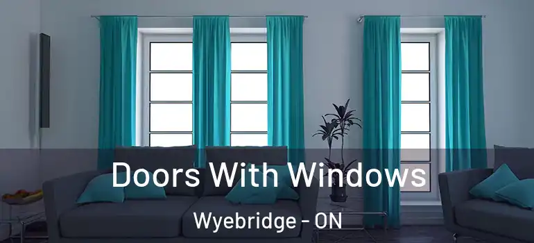  Doors With Windows Wyebridge - ON