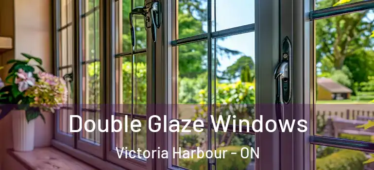  Double Glaze Windows Victoria Harbour - ON