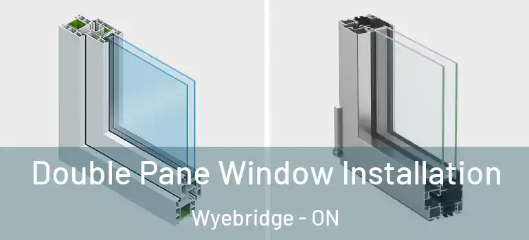  Double Pane Window Installation Wyebridge - ON