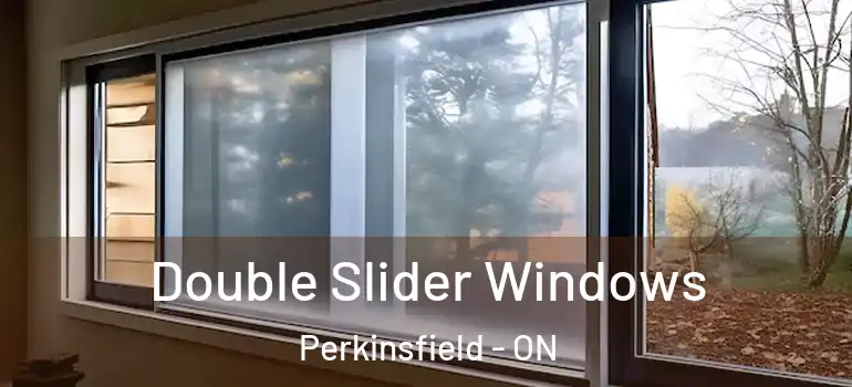  Double Slider Windows Perkinsfield - ON