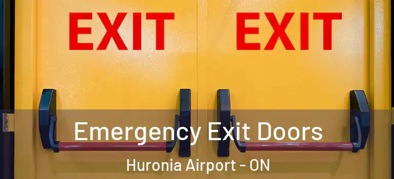  Emergency Exit Doors Huronia Airport - ON