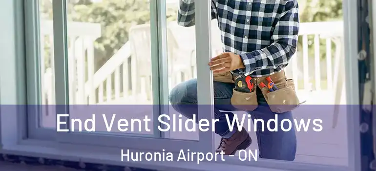  End Vent Slider Windows Huronia Airport - ON