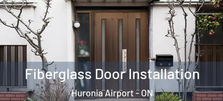  Fiberglass Door Installation Huronia Airport - ON