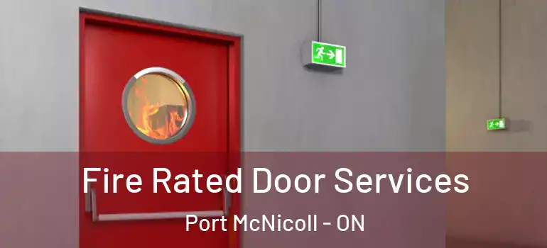  Fire Rated Door Services Port McNicoll - ON