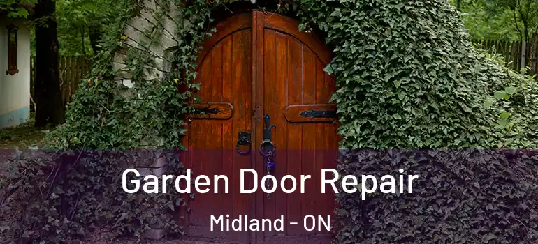  Garden Door Repair Midland - ON