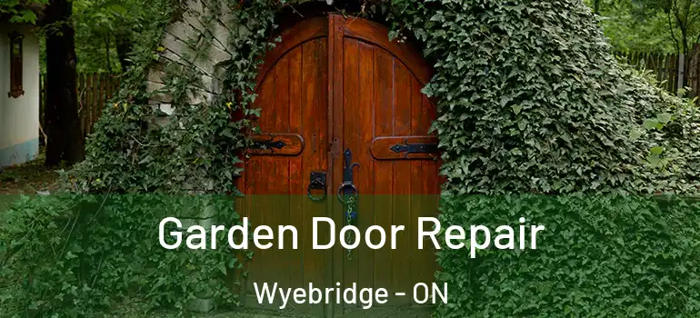  Garden Door Repair Wyebridge - ON