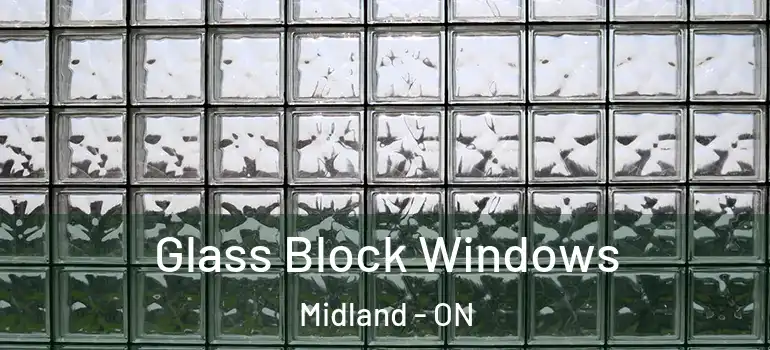  Glass Block Windows Midland - ON
