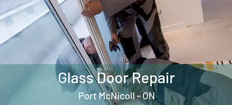  Glass Door Repair Port McNicoll - ON