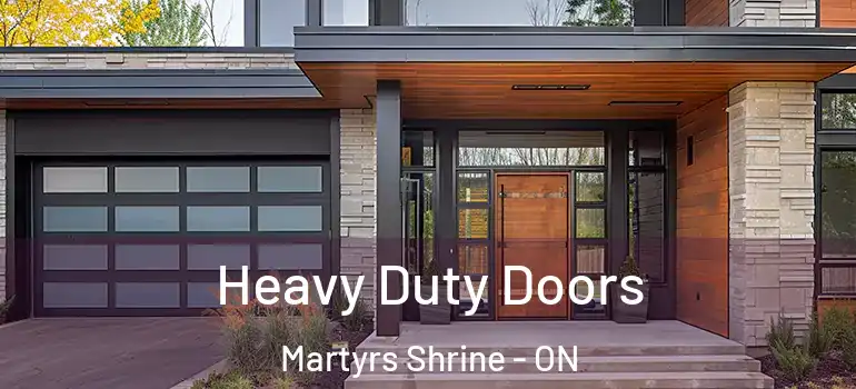  Heavy Duty Doors Martyrs Shrine - ON