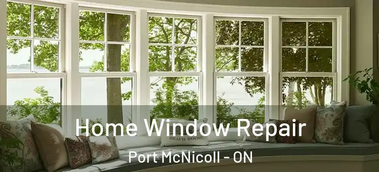  Home Window Repair Port McNicoll - ON