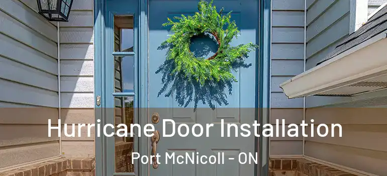  Hurricane Door Installation Port McNicoll - ON