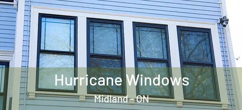  Hurricane Windows Midland - ON
