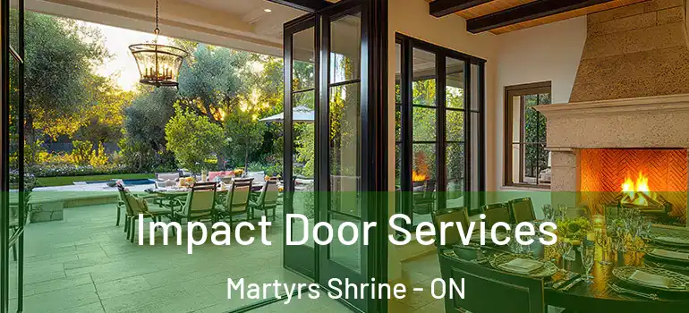  Impact Door Services Martyrs Shrine - ON