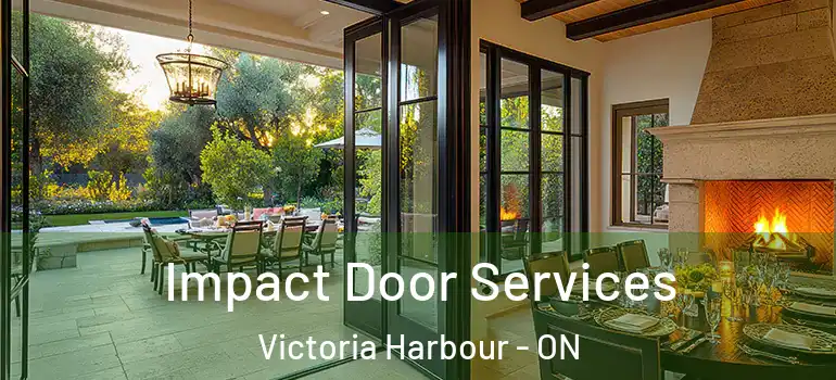 Impact Door Services Victoria Harbour - ON