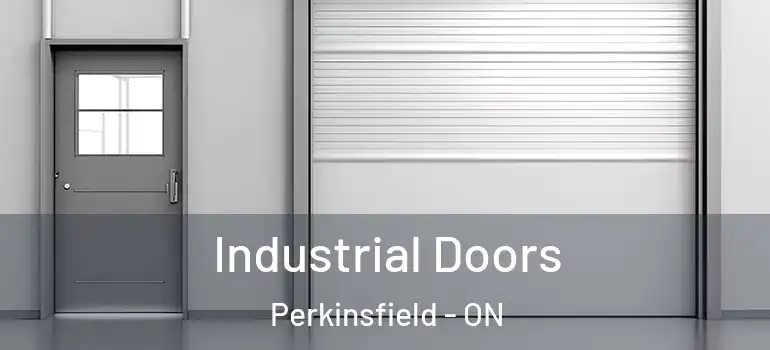  Industrial Doors Perkinsfield - ON
