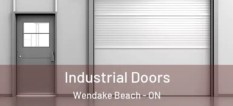  Industrial Doors Wendake Beach - ON