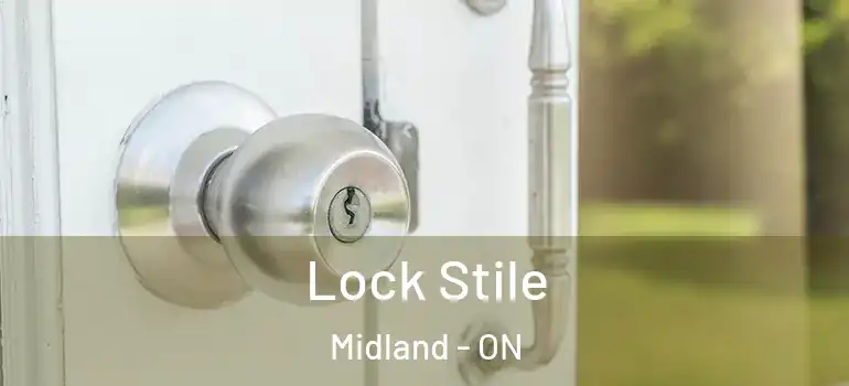  Lock Stile Midland - ON