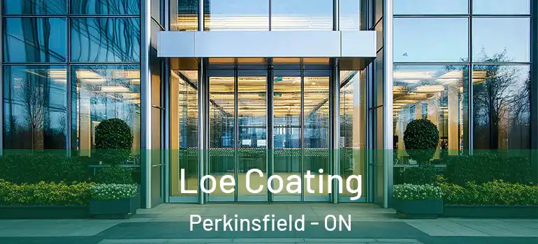  Loe Coating Perkinsfield - ON
