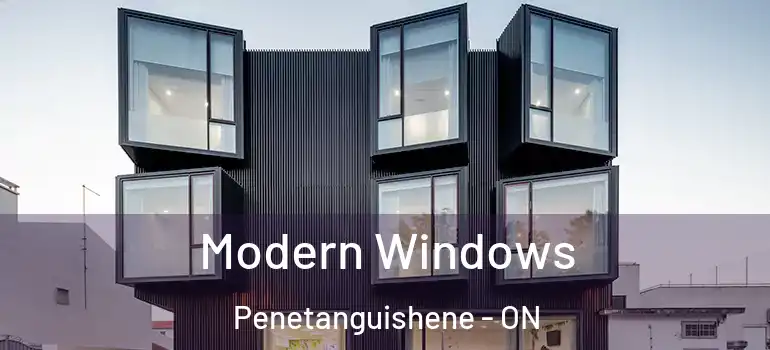  Modern Windows Penetanguishene - ON