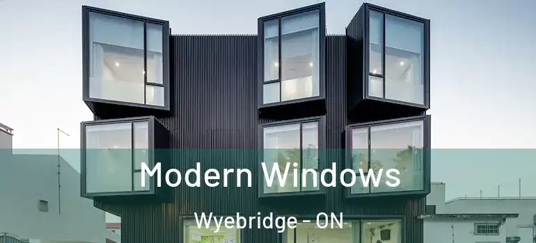  Modern Windows Wyebridge - ON
