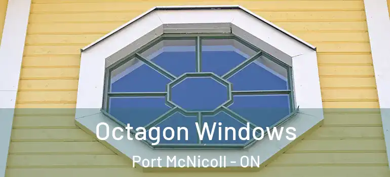  Octagon Windows Port McNicoll - ON