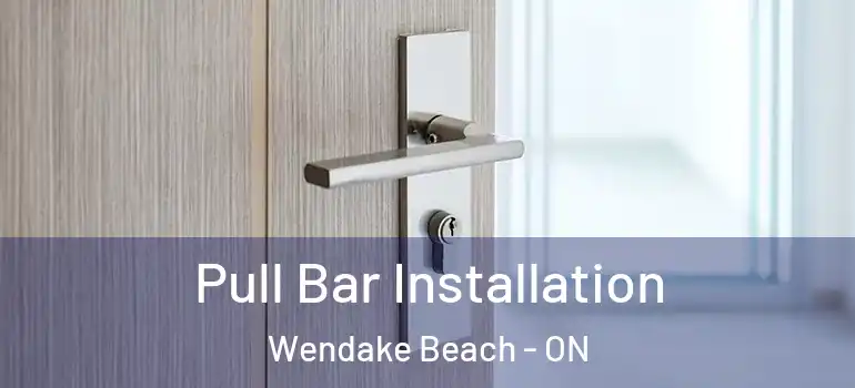  Pull Bar Installation Wendake Beach - ON