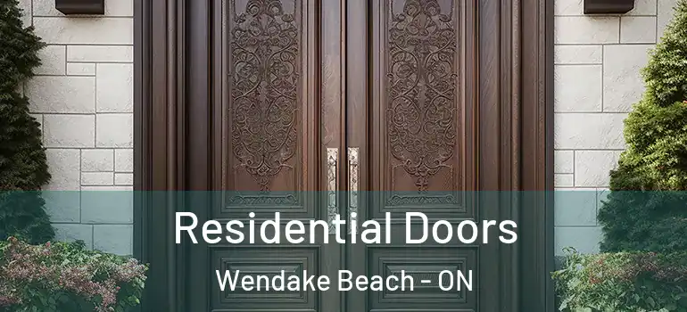  Residential Doors Wendake Beach - ON