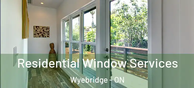  Residential Window Services Wyebridge - ON